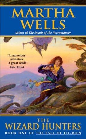 The Wizard Hunters (The Fall of Ile-Rien, Book 1) (2004, Eos)