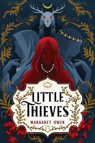 Margaret Owen: Little Thieves (2021, Holt & Company, Henry)