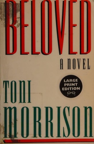 Toni Morrison: Beloved (1998, Random House Large Print in association with Alfred A. Knopf)