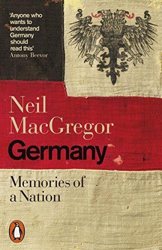 Neil MacGregor, Neil MacGregor: Germany : Memories of a Nation (2016, Penguin Books, Limited)