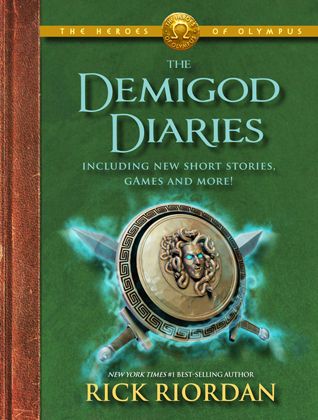 Rick Riordan: The Demigod Diaries (Hardcover, 2012, Disney-Hyperion Books)