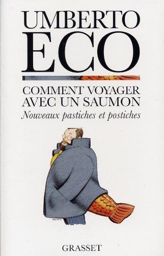 Umberto Eco: Comment voyager avec un saumon (Paperback, French language, 1998, Éditions Grasset)