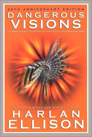 Harlan Ellison: Dangerous Visions  (Paperback, 2002, I Books)