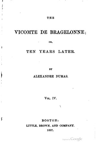 E. L. James: The Vicomte de Bragelonne (1893, Little, Brown, and company)