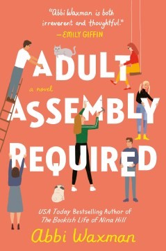 Abbi Waxman: Adult Assembly Required (2022, Penguin Publishing Group)