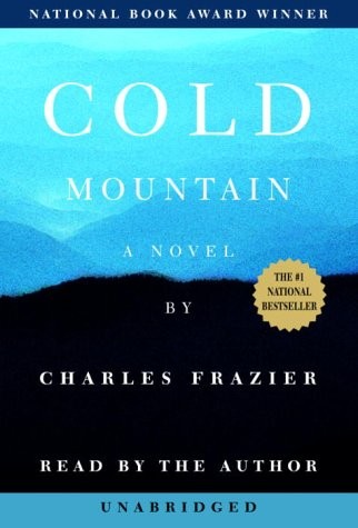 Charles Frazier: Cold Mountain (AudiobookFormat, 1998, Random House Audio)