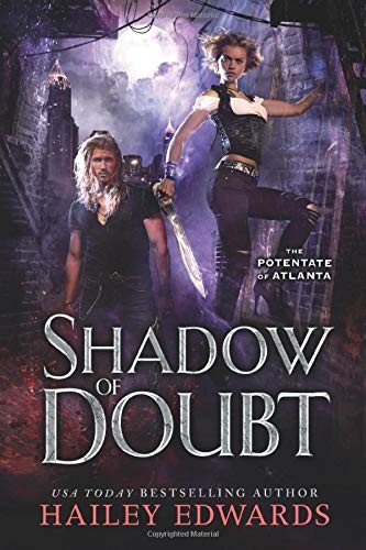 Hailey Edwards: Shadow of Doubt (Paperback, 2019, Independently published)