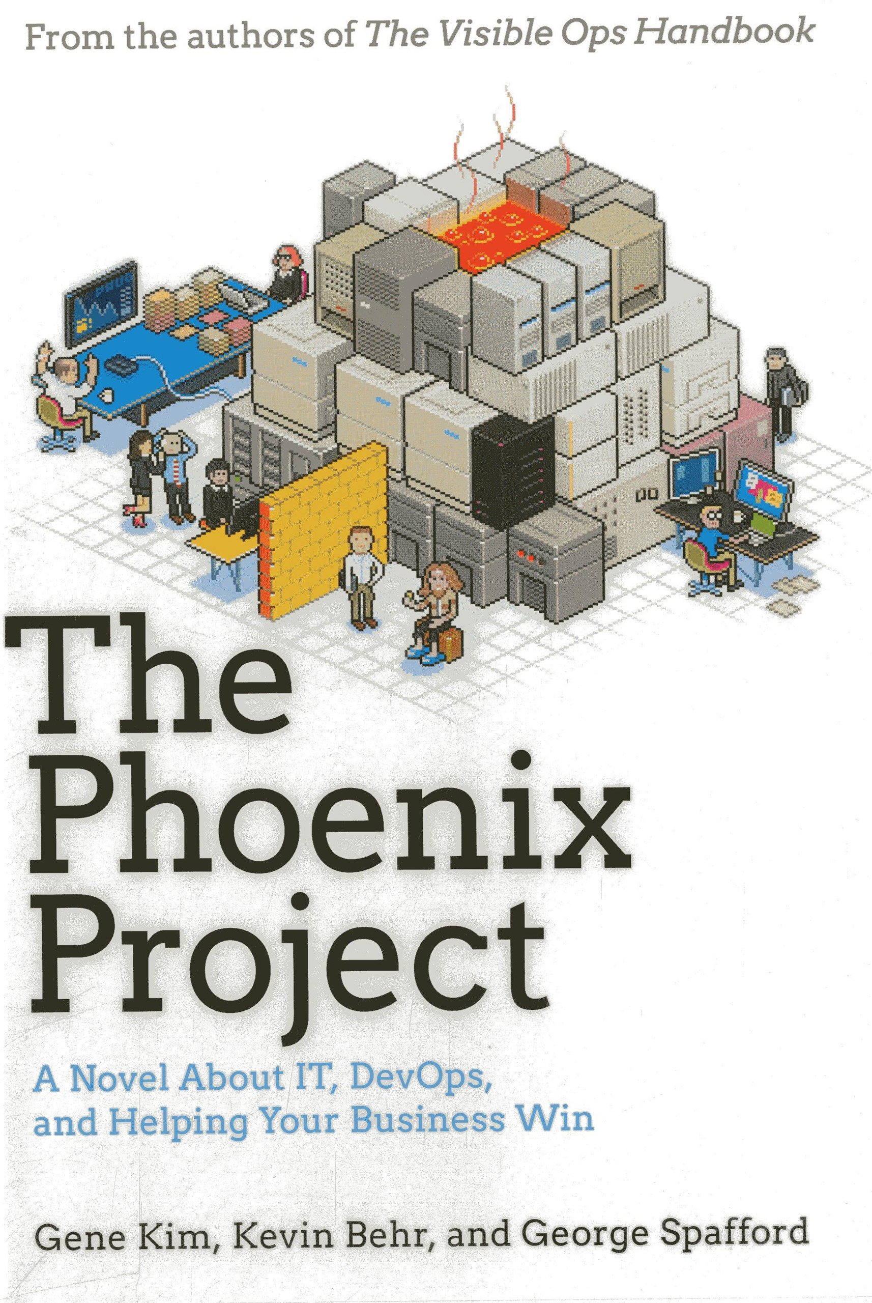 Gene Kim: The Phoenix Project (Hardcover, 2013, IT Revolution Press)