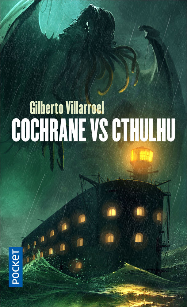 Gilberto VILLARROEL: Cochrane vs Cthulhu (Paperback, Français language, 2021, Pocket)