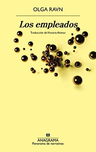 Olga Ravn, Victoria Alonso: Los empleados (Paperback, 2023, Editorial Anagrama)