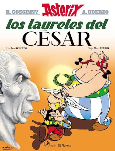René Goscinny: Asterix 18. Los Laureles Del Cesar (Paperback, 2013, PLANETA)
