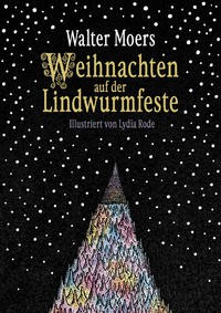 Walter Moers: Weihnachten auf der Lindwurmfeste (Hardcover, German language, 2018, Penguin)