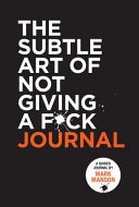 Mark Manson: The Subtle Art of Not Giving a F*ck Journal (2022, HarperCollins Publishers)