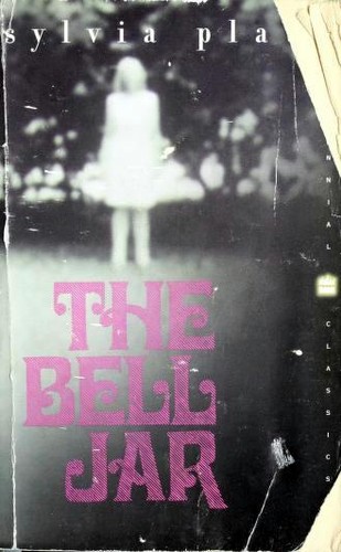 Sylvia Plath: The Bell Jar (Paperback, 2003, Perennial Classics)