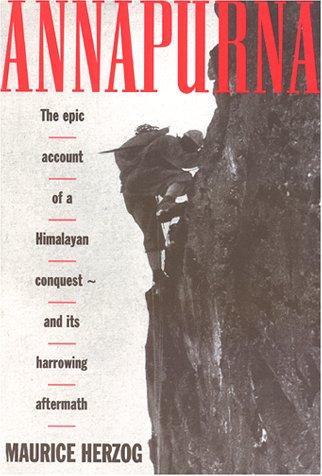 Maurice Herzog: Annapurna, first conquest of an 8000-meter peak (1997, Lyons & Burford, Publishers)