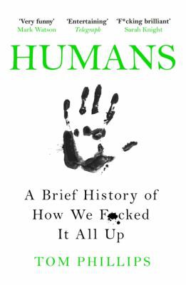 Tom Phillips: Humans (2019, Headline Publishing Group)
