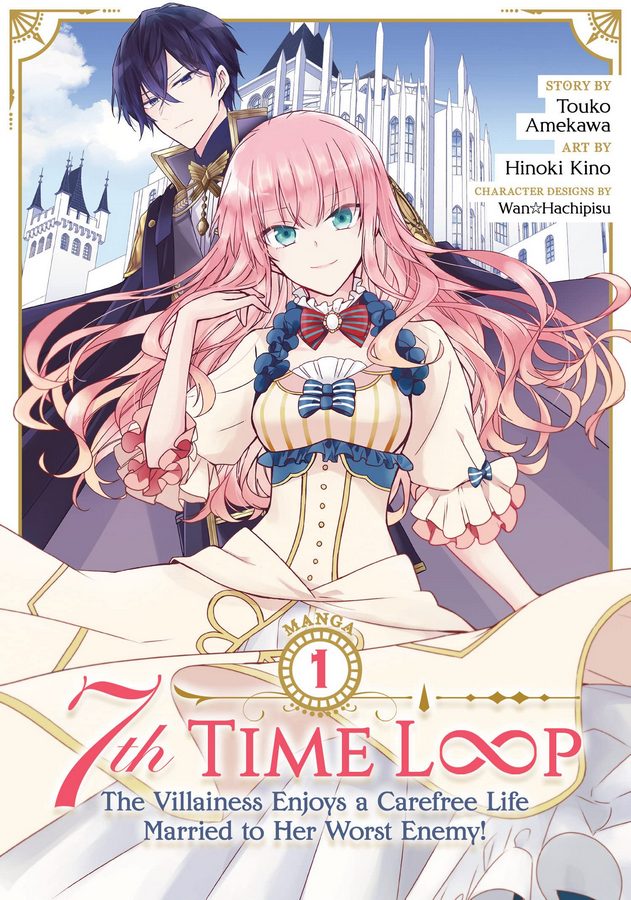 Touko Amekawa, Hinoki Kino, Hachipisu Wan: 7th Time Loop (Paperback, 2022, Seven Seas Entertainment)