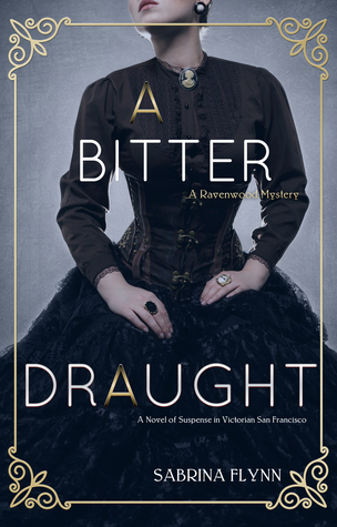 Sabrina Flynn: A Bitter Draught (EBook, 2015, Sabrina Flynn)