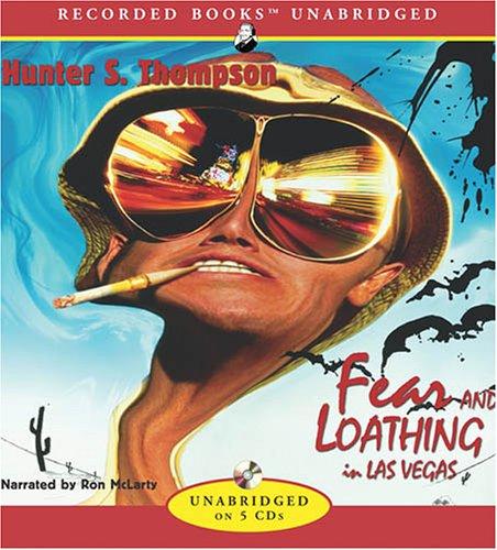 Hunter S. Thompson: Fear and Loathing in Las Vegas (2005, Recorded Books)