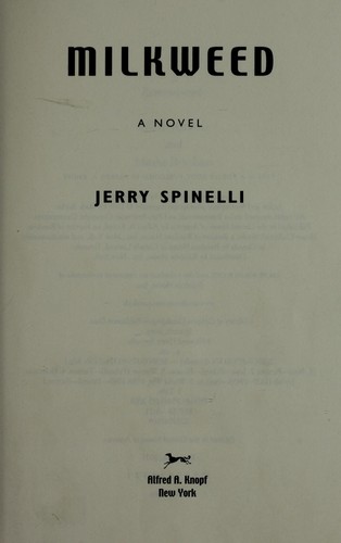 Jerry Spinelli: Milkweed (EBook, 2003, Random House Children's Books)