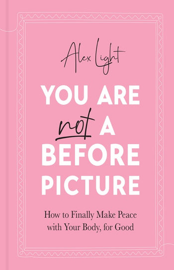 You Are Not a Before Picture (Hardcover, Harper Collins)