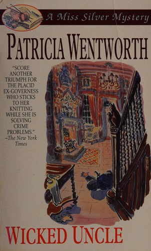 Patricia Wentworth: Wicked uncle (Paperback, 1993, Harper Collins)