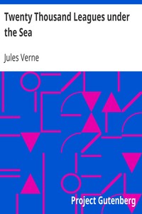 Jules Verne: Twenty Thousand Leagues Under the Seas (EBook, Project Gutenberg)