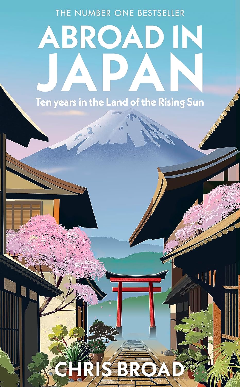 Chris Broad: Abroad in Japan (2023, Transworld Publishers Limited)