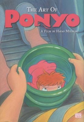 Hayao Miyazaki: The Art Of Ponyo On The Cliff (2009, Viz Media)