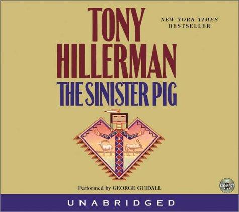 Tony Hillerman: The Sinister Pig CD (2003, HarperAudio)