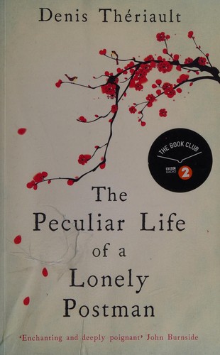 Denis Thériault: The peculiar life of a lonely postman (2014)