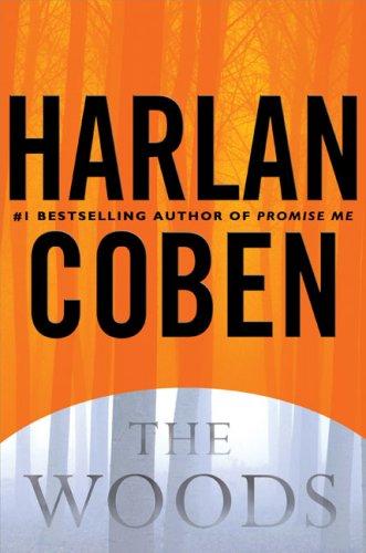 Harlan Coben: The Woods (Hardcover, 2007, Dutton Adult)