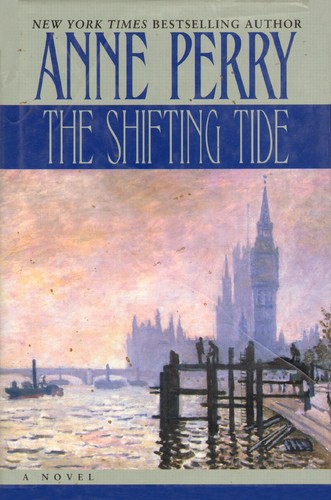 Anne Perry: The shifting tide (Hardcover, 2004, Ballantine Books)