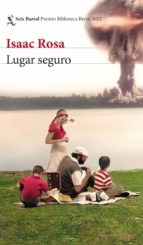 Isaac Rosa: Lugar seguro (Paperback, español language, 2022, Seix Barral)