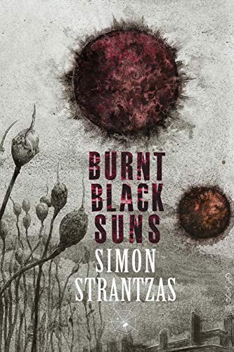 Strantzas, Simon, Laird Barron: Burnt Black Suns (Paperback, 2014, Hippocampus Press)