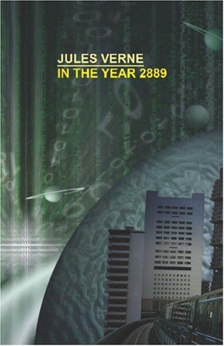 Jules Verne: In the Year 2889 (Paperback, 2007, Wildside Press)