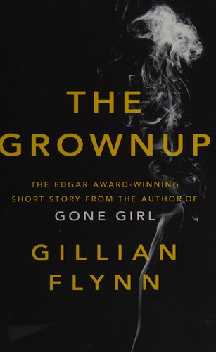 Gillian Flynn: Grownup (2015)