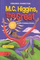 Virginia Hamilton: M.C. Higgins, the great (Hardcover, 1999, Holt, Rinehart and Winston)
