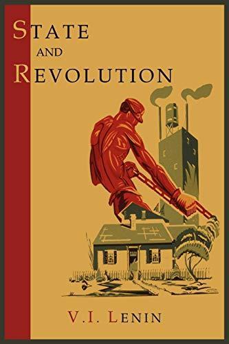 Vladimir Ilich Lenin: State and Revolution (2011)