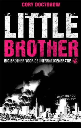 Cory Doctorow: Little Brother (2009, De Vliegende Hollander)