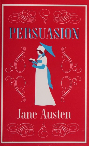Jane Austen: Persuasion (2016, Alma Classics)