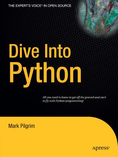 Mark Pilgrim: Dive into Python (2004, Apress, Springer)