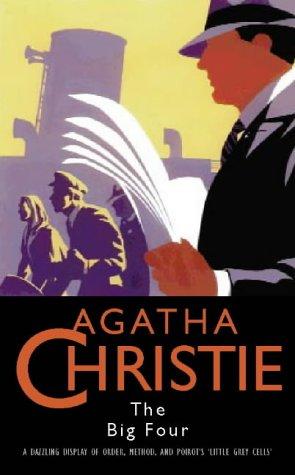 Agatha Christie: The Big Four (Agatha Christie Collection) (Hardcover, 1997, Collins Crime)