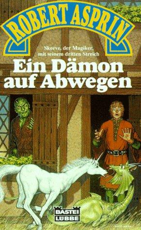Robert Asprin: Ein Dämon auf Abwegen. Fantasy- Roman. (Paperback, German language, 1992, Lübbe)