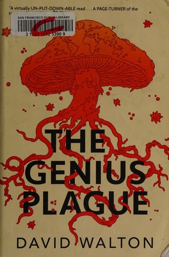 David Walton: The genius plague (2017)
