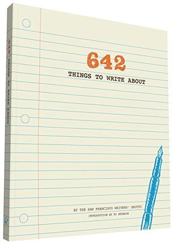 San Francisco Writers' Grotto: 642 Things to Write About (2012)