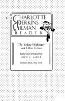 Charlotte Perkins Gilman: The Charlotte Perkins Gilman reader (1980, Pantheon Books)