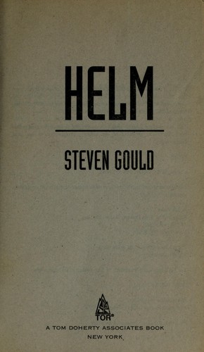 Steven Gould: Helm (1999, Tor)