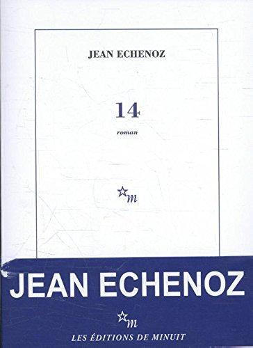 Jean Echenoz: 14 (French language, 2012)