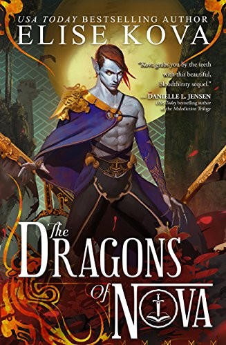 Elise Kova: The Dragons of Nova (Loom Saga) (2017, Keymaster Press)